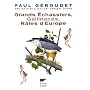 Grands Echassiers, Gallinac�s, R�les d'Europe