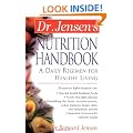 Dr. Jensen's Nutrition Handbook: A Daily Regimen for Healthy Living (Dr. Jensen's Health Handbook)
