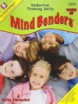 Mind Benders Grades K-2 Warm Up: Deductive Thinking Skill 20th Anniversary Ed