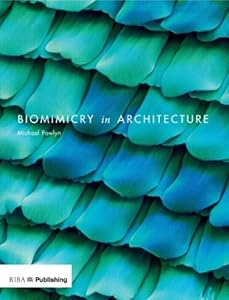 Biomimicry in Architecture Michael Pawlyn