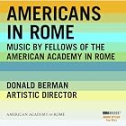 Americans in Rome by Tim Smith, Chris Pedro Trakas, Fred Sherry, Ole Akahoshi, and Peter Wiley