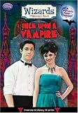 Wizards of Waverly Place Super Special: Once Upon a Vampire