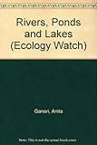 Rivers, ponds and lakes