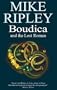 Boudica and the Lost Roman