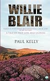 Willie Blair : a romantic fiction novel based in Scotland