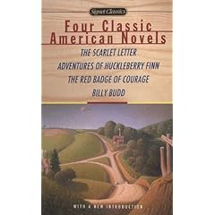 Four Classic American Novels: The Scarlet Letter, Adventures of Huckleberry FinnThe Red Badge Of Courage, Billy Budd 