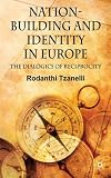 NationBuilding and Identity in Europe: The Dialogics of Reciprocity: 0