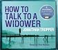 How To Talk To A Widower (Download)
