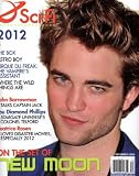 SciFi Magazine December 2009- Rob Pattinson Cover: On The Set Of New Moon Twilight, 2012, The Box, Astro Boy, Cirque Du Freak: The Vampire`s Assistant, Where The Wild Things Are, John Barrowman, Lou Diamond Phillips: Stargate Universe, Sci-Fi ScyFy (Sci Fi, 15)