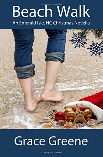 Beach Walk: An Emerald Isle, NC Christmas Novella