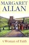A Woman of Faith (Severn House Large Print)
