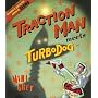 Traction Man Meets Turbo Dog