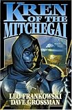  : Kren of the Mitchegai (The Boy and His Tank)