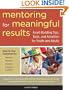 Mentoring for Meaningful Results: Asset-Building Tips, Tools, and Activities for Youth and Adults