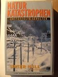 Produkt-Bild: Naturkatastrophen -Unter Null - klirrende K&auml;lte - entfesslte Gewalten