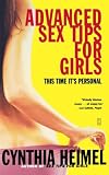 Advanced Sex Tips for Girls: This Time It's Personal