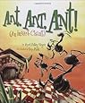 Ant, Ant, Ant!: An Insect Chant (American City Series)