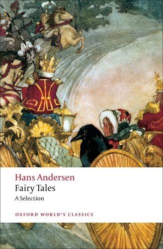 Hans Andersen's Fairy Tales: A Selection (Oxford World's Classics)