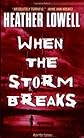 When the Storm Breaks