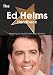 The Ed Helms Handbook - Everything You Need to Know about Ed Helms
