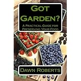 got garden a practical guide for preserving your food