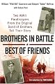 Brothers In Battle, Best of Friends