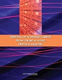 The Disposal of Activated Carbon from Chemical Agent Disposal Facilities