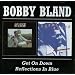 Get on Down With Bobby Bland/Reflections in Blue