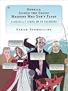 Ophelia Joined the Group Maidens Who Don't Float: Classic Lit Signs on to Facebook