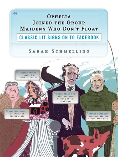 Ophelia Joined the Group Maidens Who Don’t Float: Classic Lit Signs on to Facebook