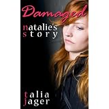 Damaged: Natalie's Story