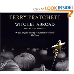 Witches Abroad: (Discworld Novel 12) (Discworld Novels)