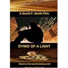 DYING OF A LIGHT "THE MOVIE" by 