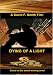 DYING OF A LIGHT  