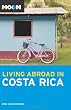 Moon Living Abroad in Costa Rica