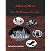 A Day of Blood: The 1898 Wilmington Race Riot
