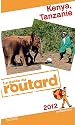 Guide du Routard Kenya, Tanzanie 2012