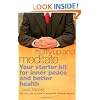 Hurry Up and Meditate: Your Starter Kit for Inner Peace and Better Health