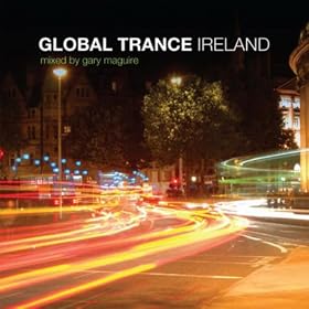 Global Trance Ireland (Mixed By Gary Maguire) (Continuous Mix)