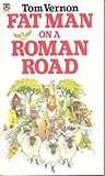 Fat man on a Roman road