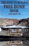 How to Build a Free Home (How to Kill your Debt with Free Renewable Energy, Fuels & Self-Sustainability)