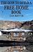 How to Build a Free Home (How to Kill your Debt with Free Renewable Energy, Fuels & Self-Sustainability) How to Build a Free Home (How to Kill your Debt with Free Renewable Energy, Fuels & Self-Sustainability)