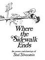 Where the Sidewalk Ends (The Poems & Drawings of Shel Silverstein) (Hardcover)