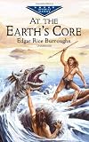 At the Earths Core (Dover Childrens Evergreen Classics)