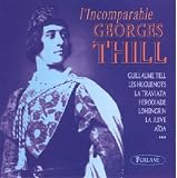 LIncomparable Georges Thill