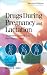 Drugs During Pregnancy and Lactation, Second Edition: Treatment Options and Risk Assessment (Schaefer, Drugs During Pregnancy and Lactation)