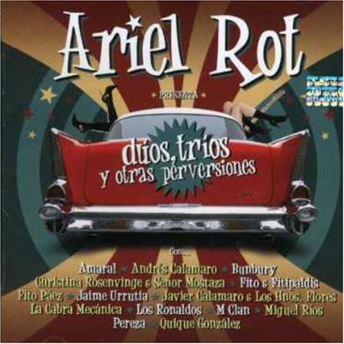 Ariel Rot - Duos, Trios y Otras Perversiones cover