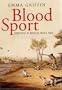 Blood Sport: Hunting in Britain since 1066