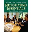 Negotiating Essentials: Theory, Skills, and Practices