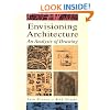 Envisioning Architecture: An Analysis of Drawing
